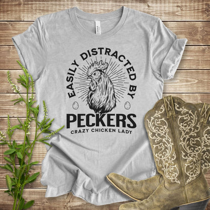 Easily Distracted by Peckers T-shirt