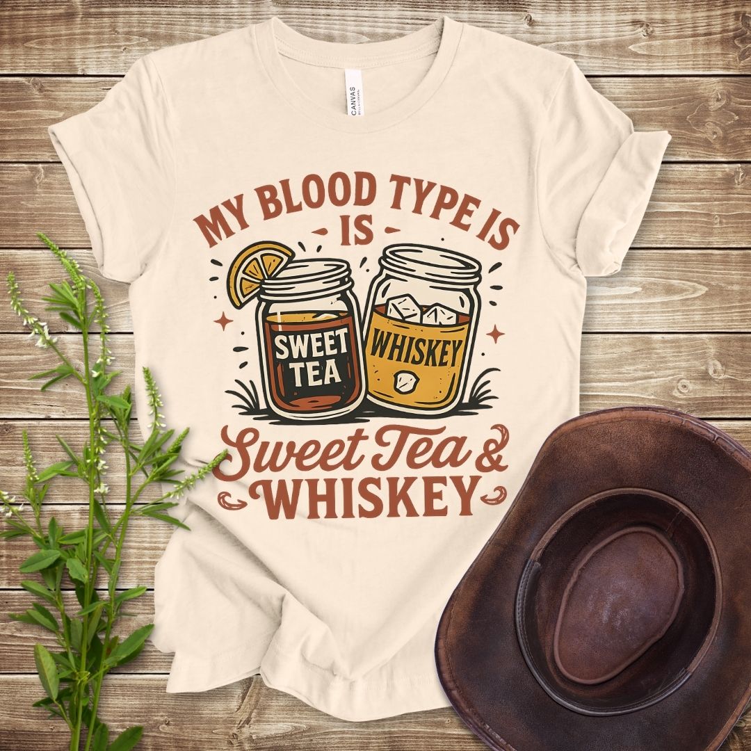 My Blood Type is Sweet Tea and Whiskey T-shirt