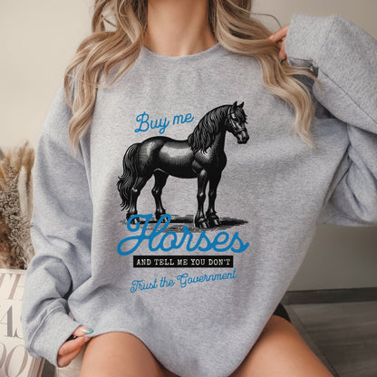 Buy Me Horses Crew Sweatshirt