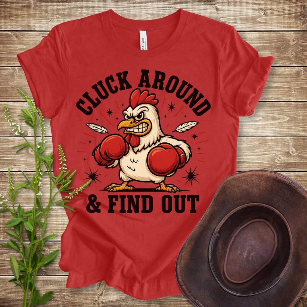 Cluck Around and Find Out Boxer T-shirt