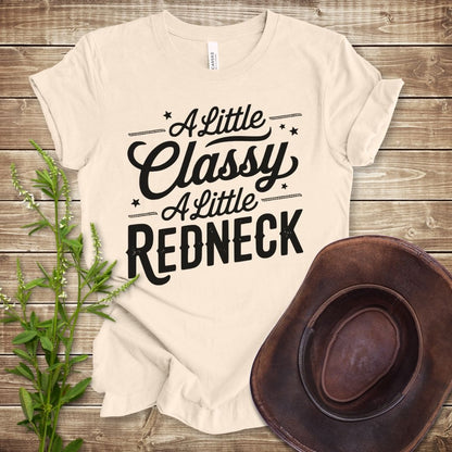 A Little Classy A Little Redneck T-shirt