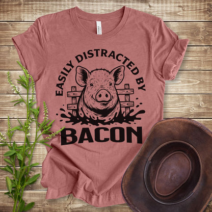 Easily Distracted By Bacon T-shirt