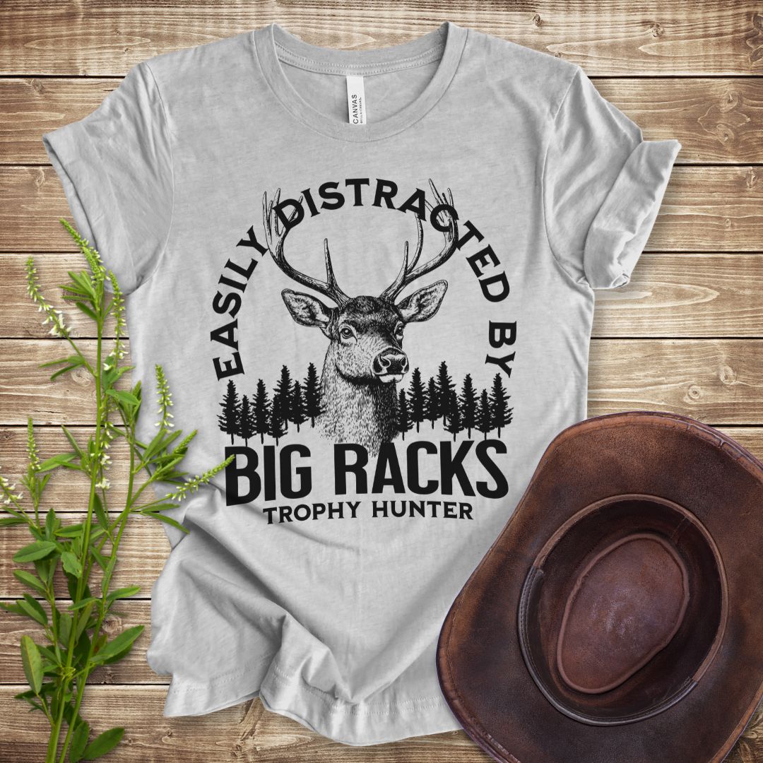 Easily Distracted By Big Racks T-shirt