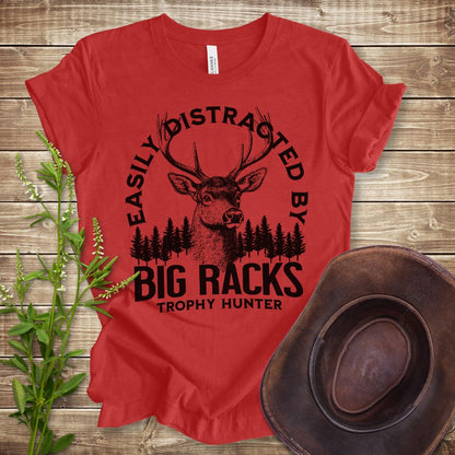 Easily Distracted By Big Racks T-shirt
