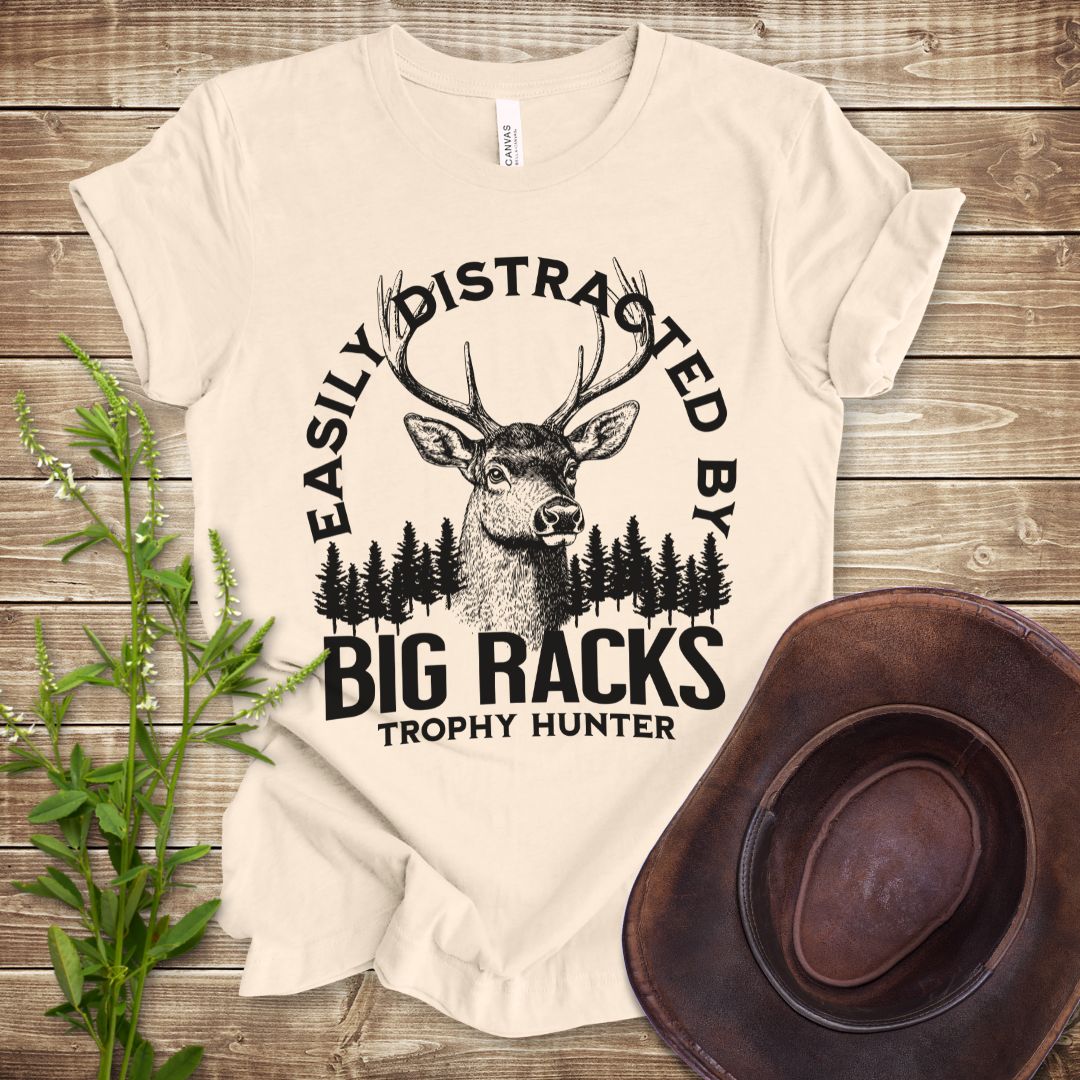 Easily Distracted By Big Racks T-shirt