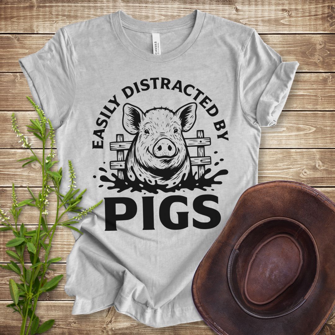 Easily Distracted By Pigs T-shirt
