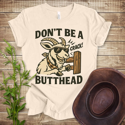 Don't Be A Butthead Goat T-shirt