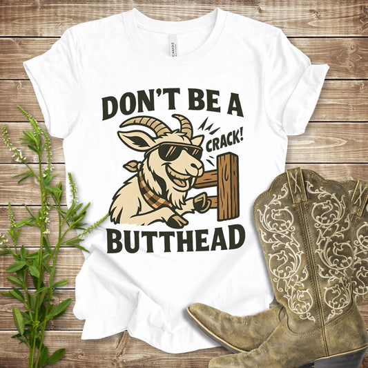 Don't Be A Butthead Goat T-shirt