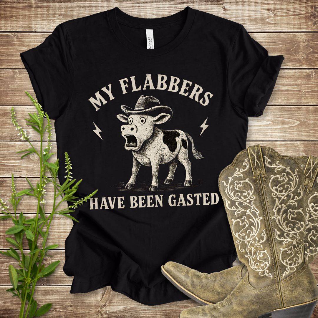 My Flabbers Have Been Gasted Cow T-shirt