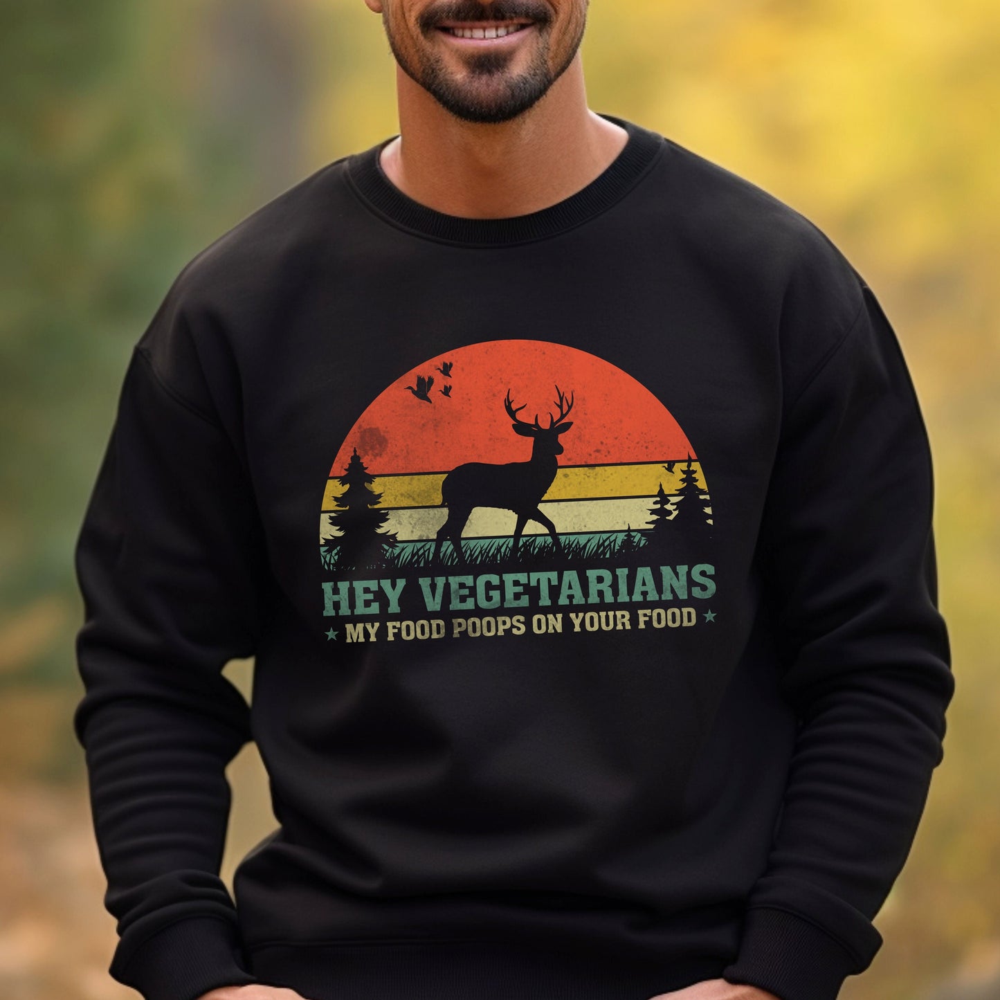 Hey Vegetarians Sweatshirt