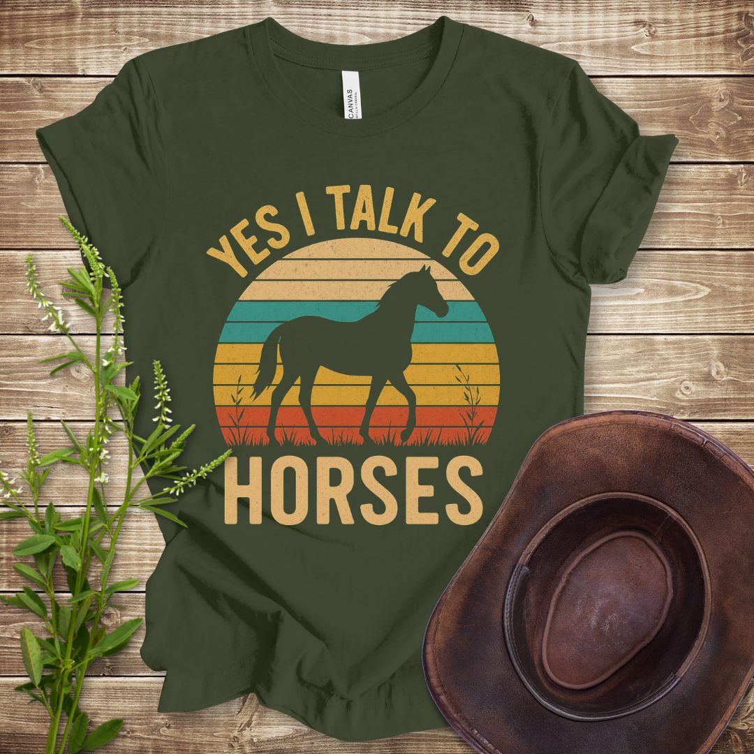 Yes I Talk To Horses T-shirt