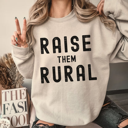 Raise Them Rural Crew Sweatshirt