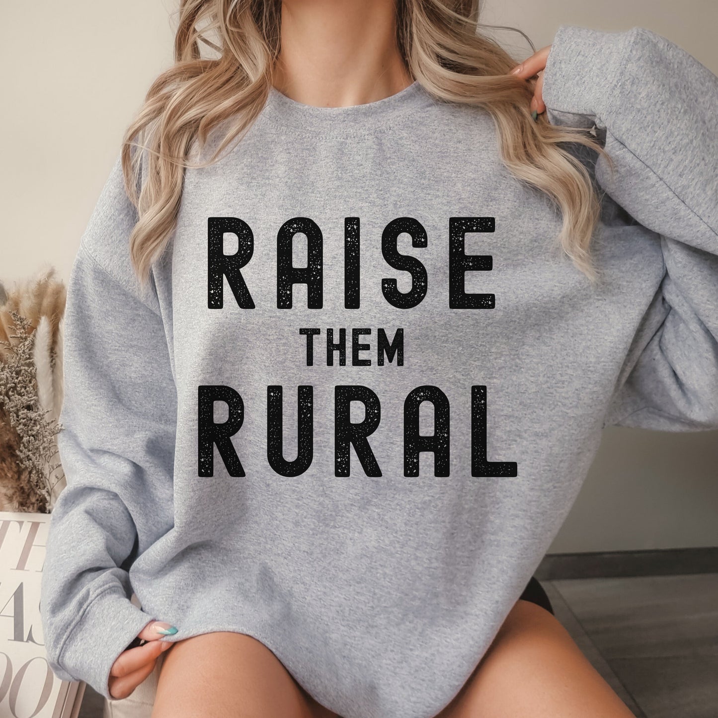 Raise Them Rural Crew Sweatshirt