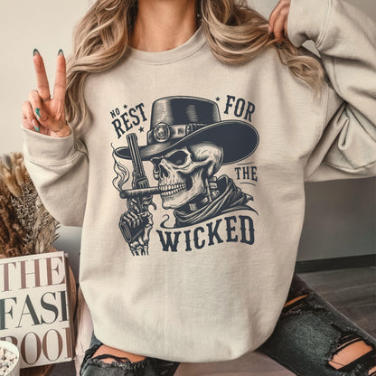 No Rest for the Wicked Sweatshirt