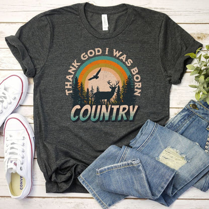 Thank God I Was Born Country T-shirt