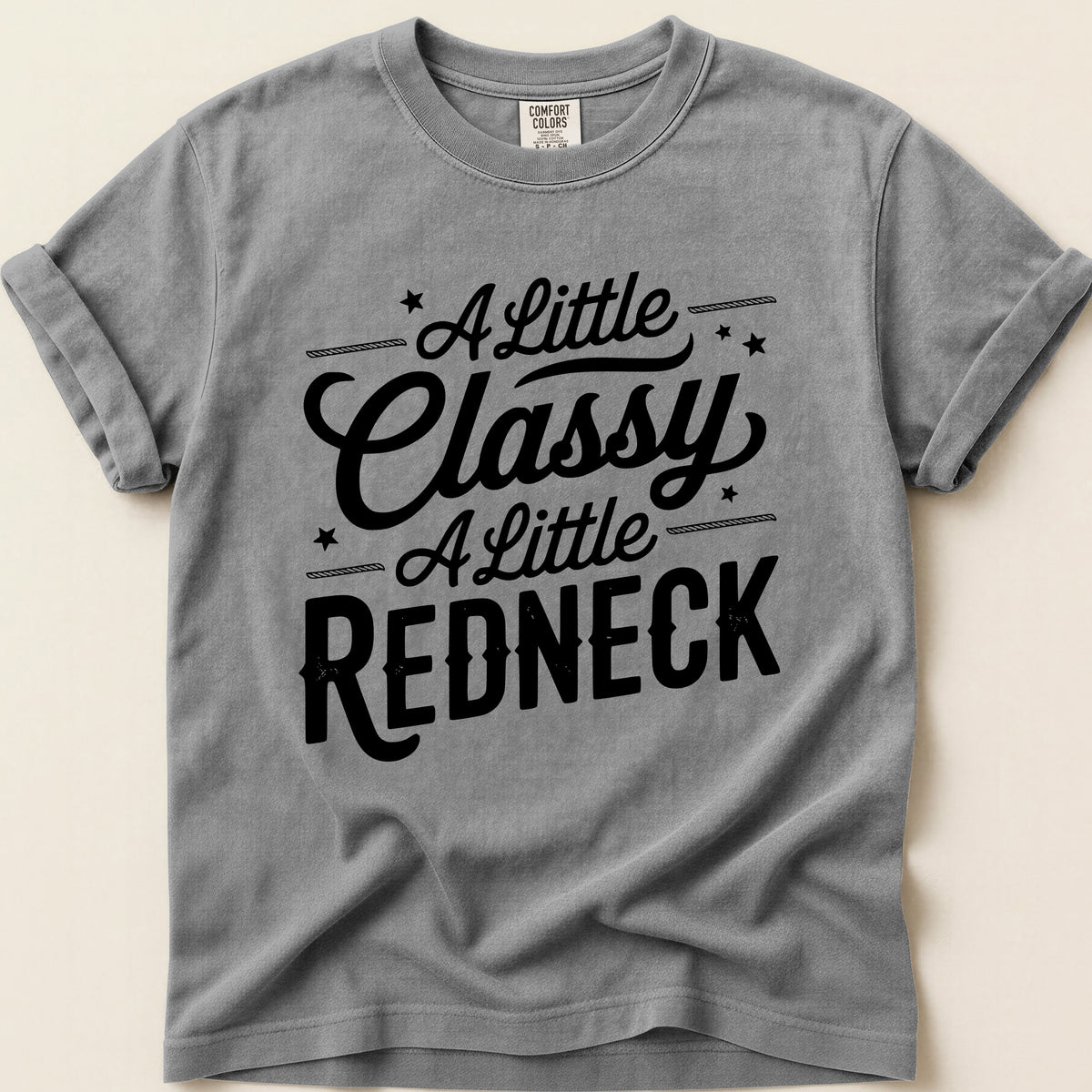 A Little Classy A Little Redneck T-shirt on Grey