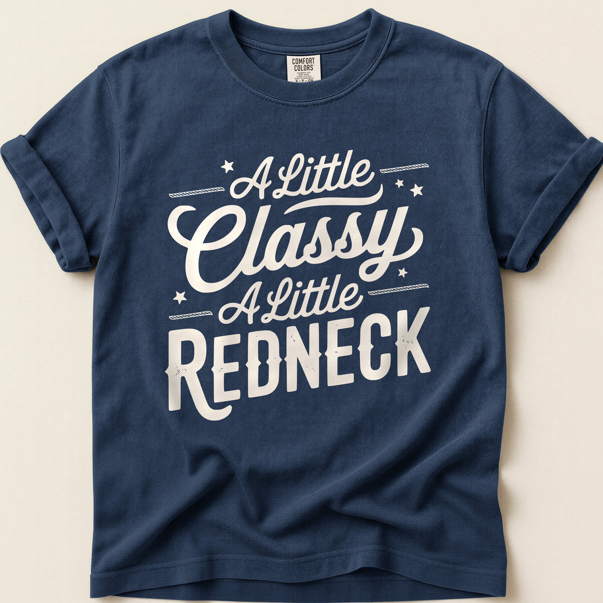 A Little Classy A Little Redneck T-shirt on Navy