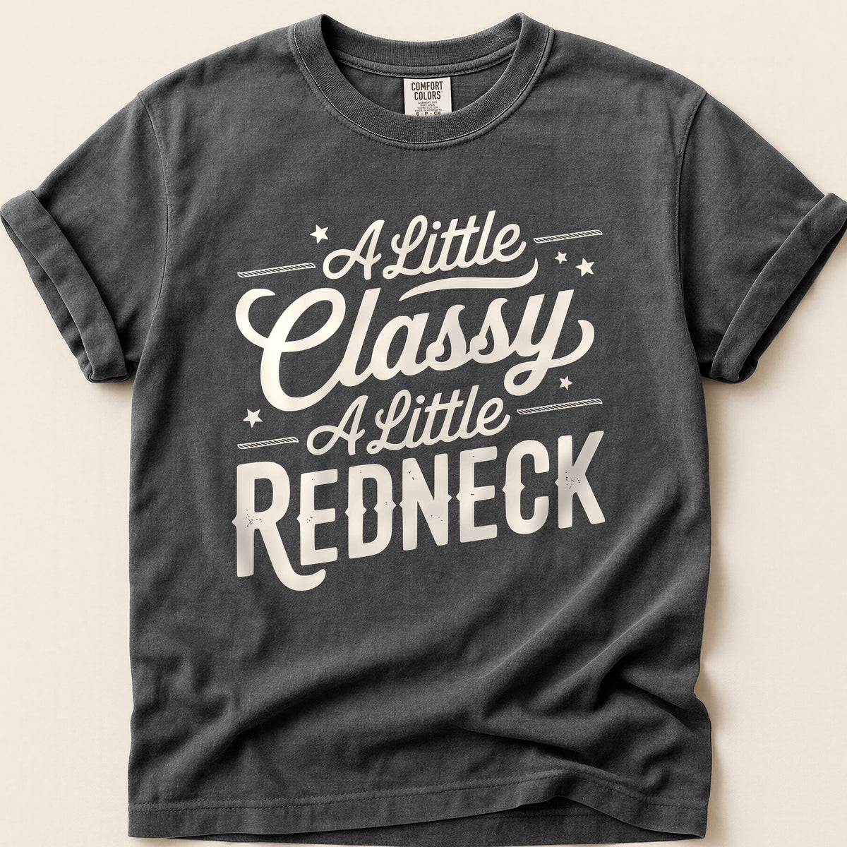 A Little Classy A Little Redneck T-shirt on Pepper