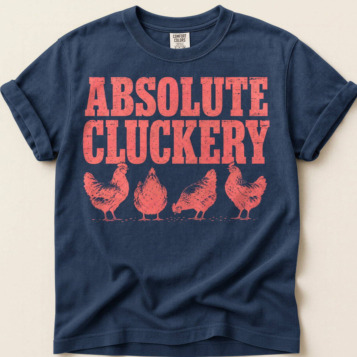 Absolute Cluckery Chicken T-shirt on Navy