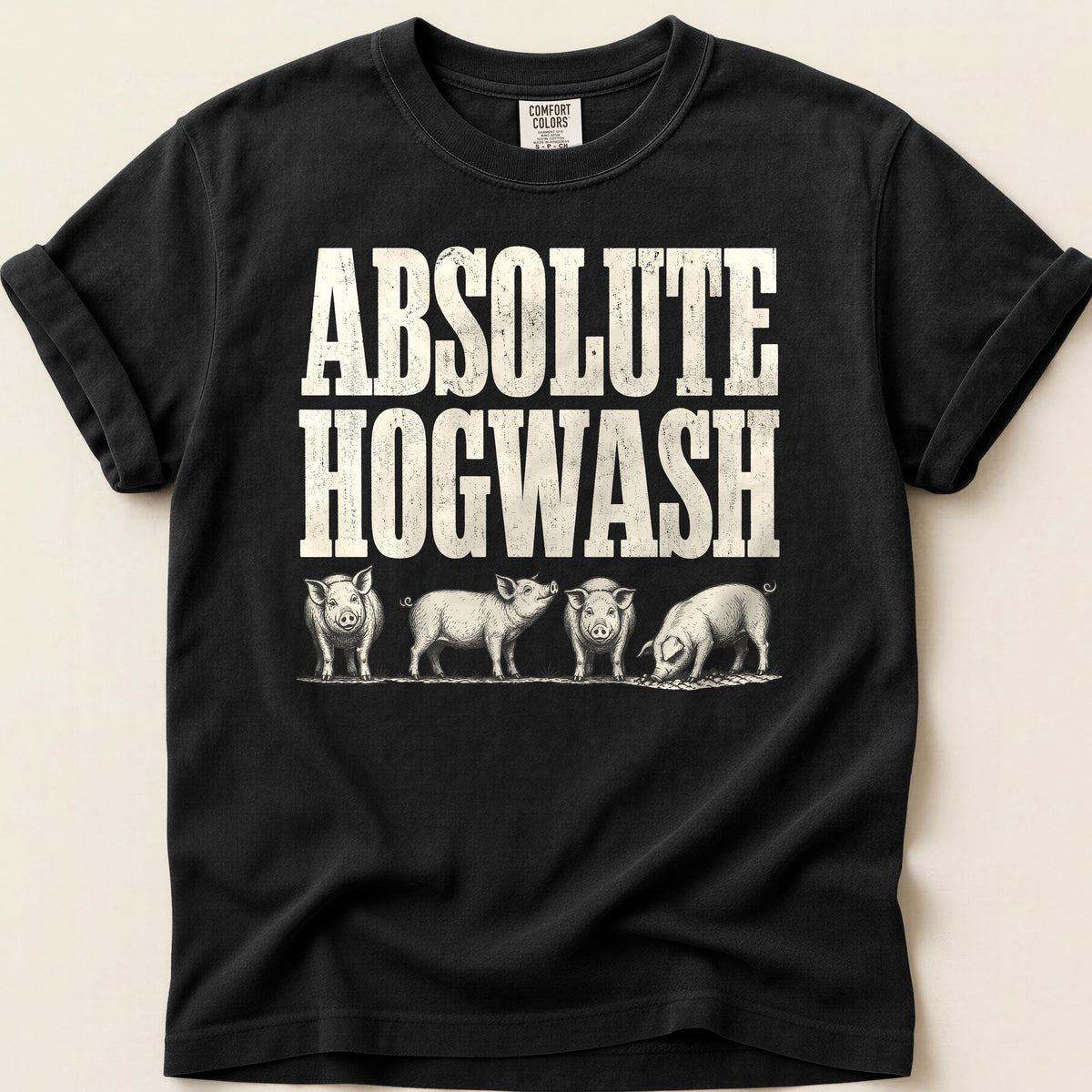 Absolute Hogwash T-shirt on Black