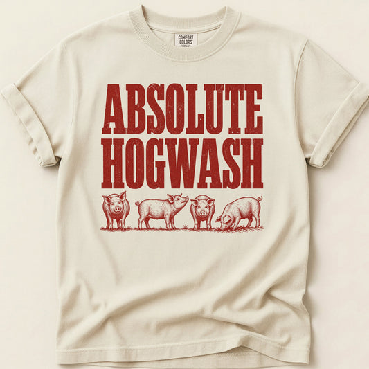Absolute Hogwash T-shirt on Ivory