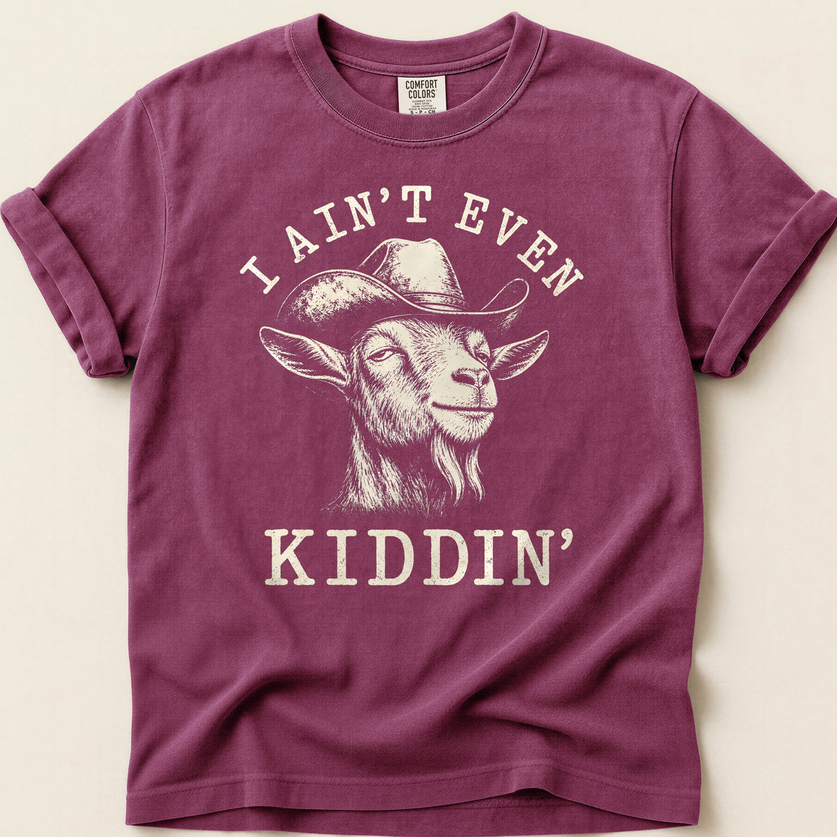 Ain't Even Kiddin' Goat T-shirt on Berry