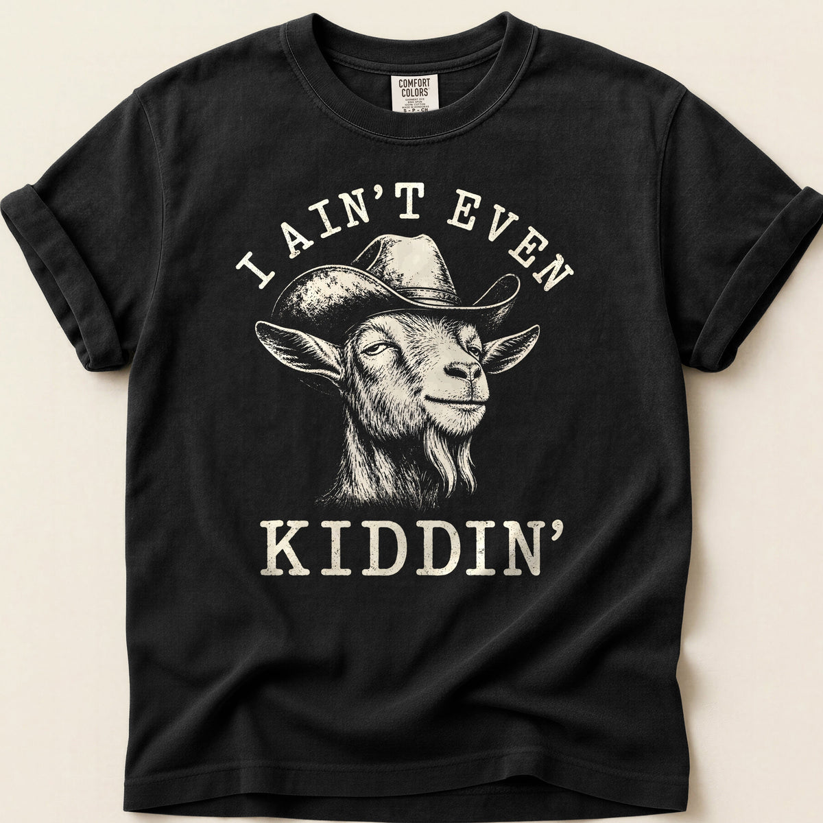 Ain't Even Kiddin' Goat T-shirt on Black