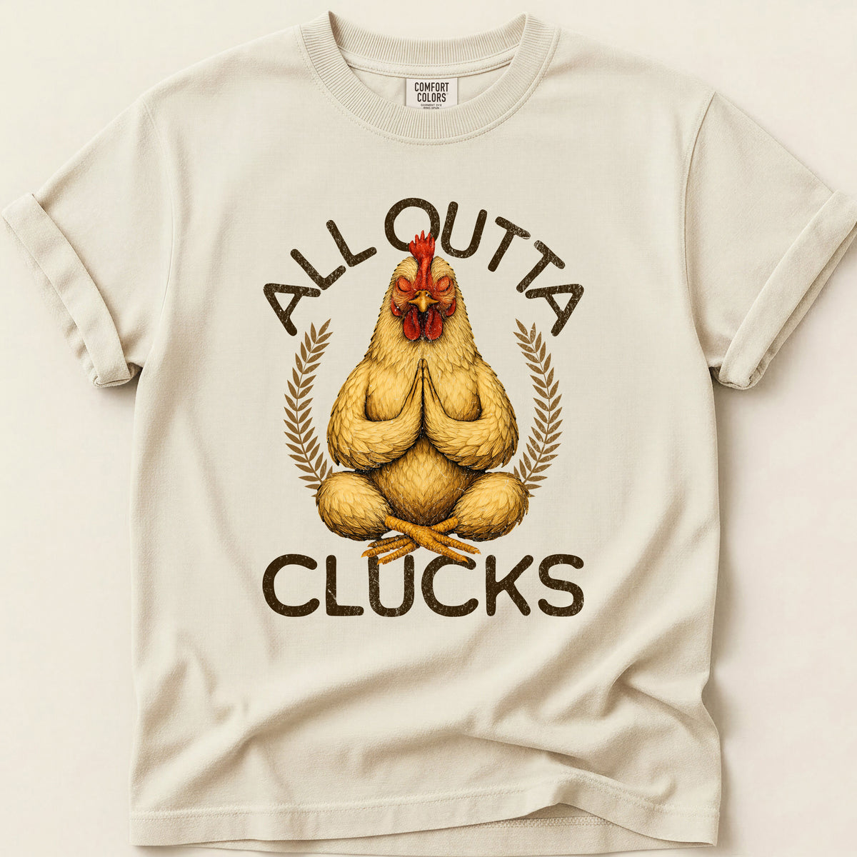 All Outta Clucks T-shirt on Ivory