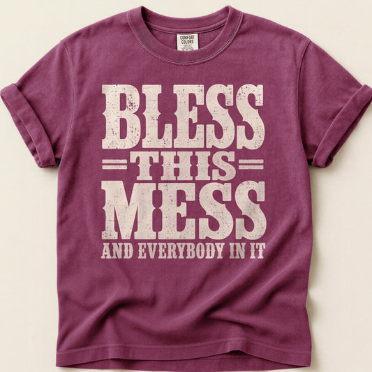 Bless This Mess T-shirt on Berry