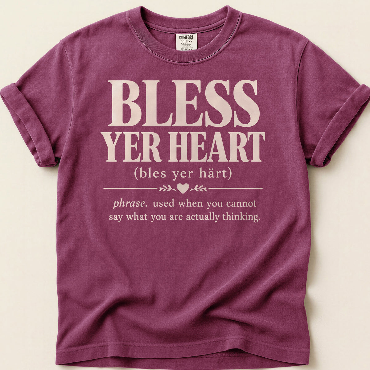 Bless Yer Heart T-shirt on Berry