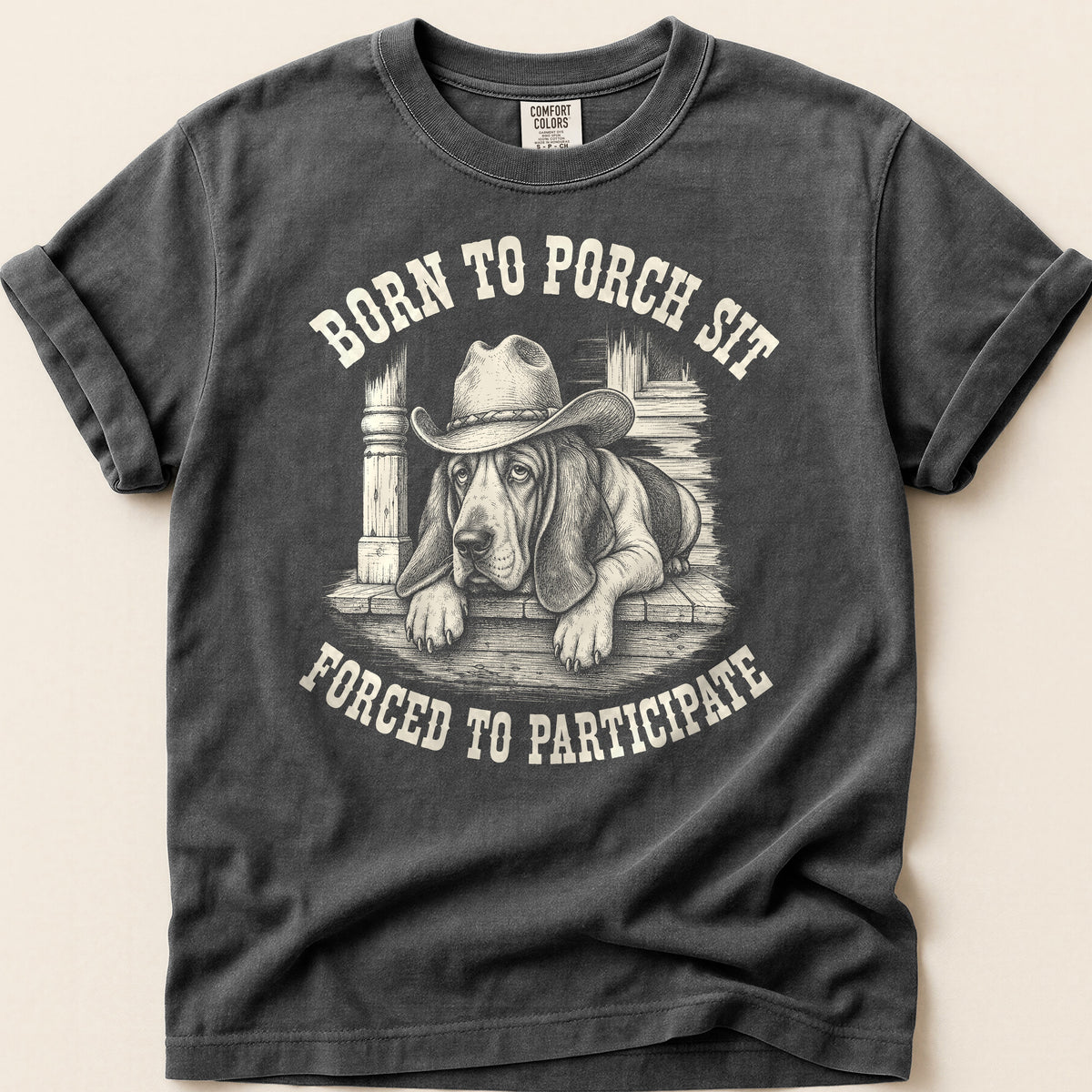 Born To Porch Sit T-shirt on Pepper