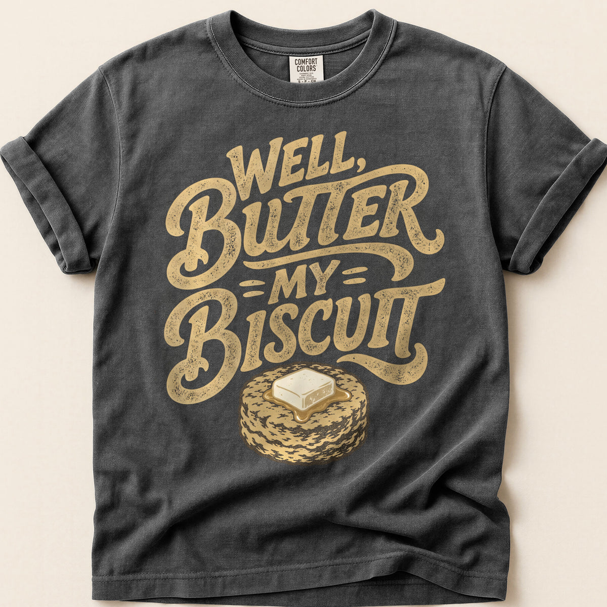 Butter My Biscuit T-shirt on Pepper