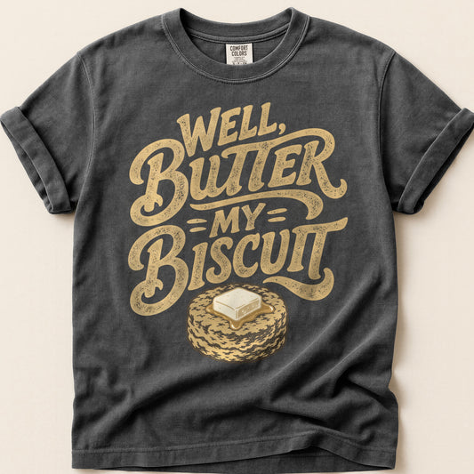 Butter My Biscuit T-shirt on Pepper
