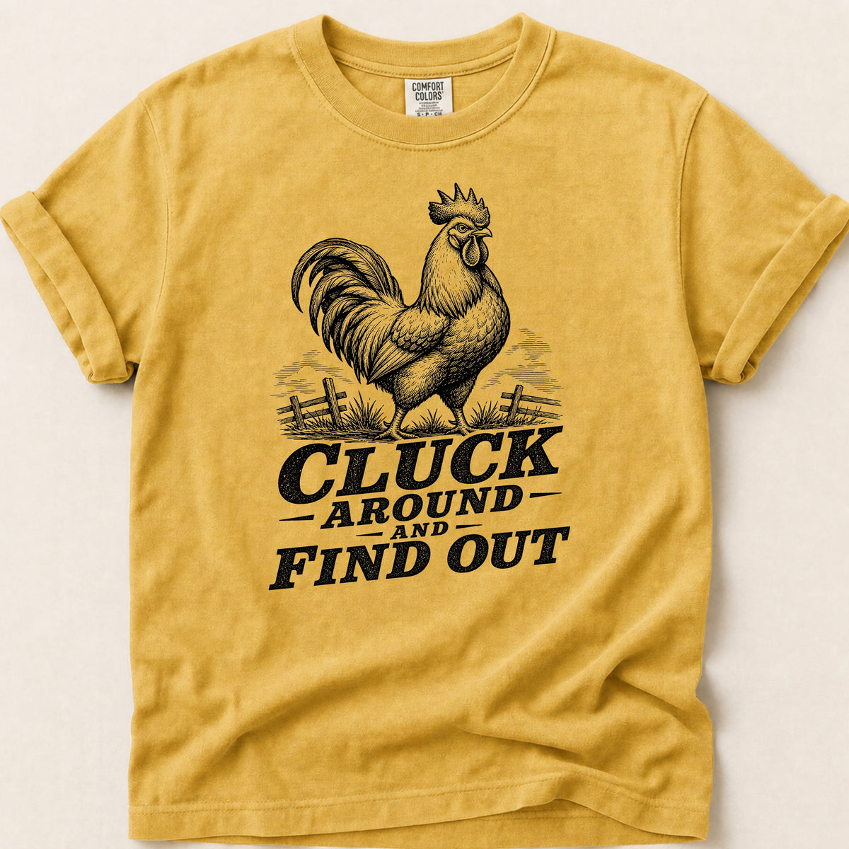 Cluck Around T-shirt on Mustard