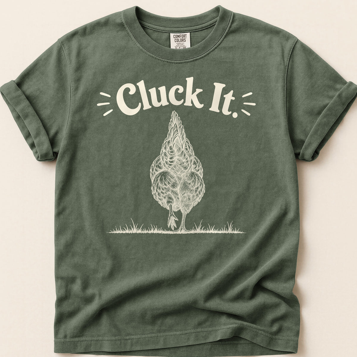 Cluck It T-shirt on Moss