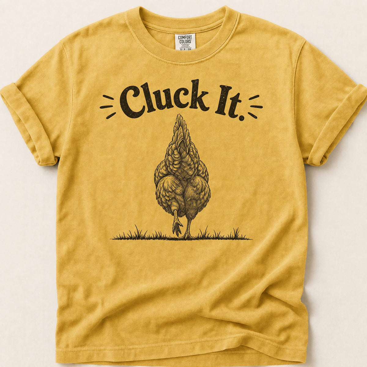 Cluck It T-shirt on Mustard