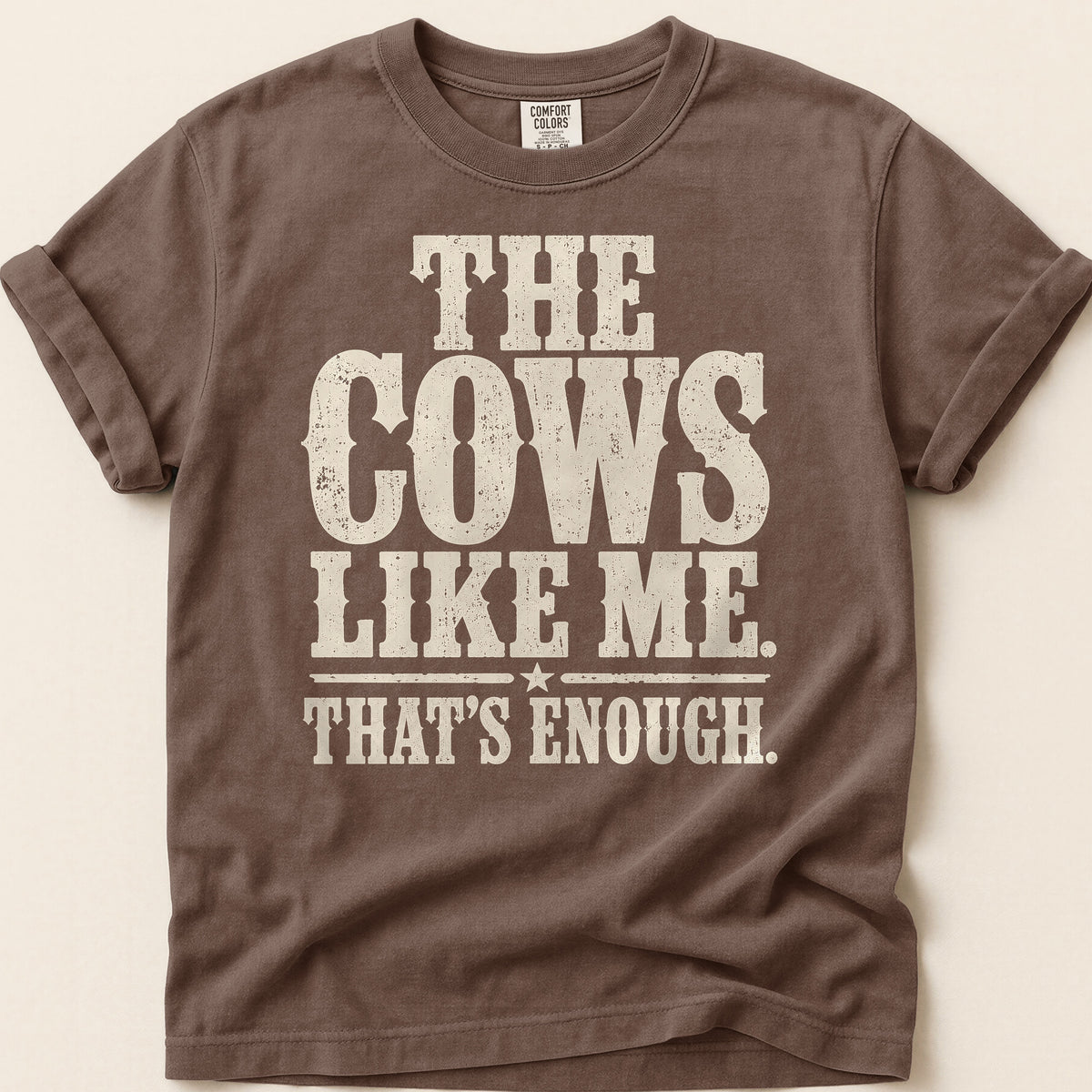 Cows Like Me T-shirt on Espresso