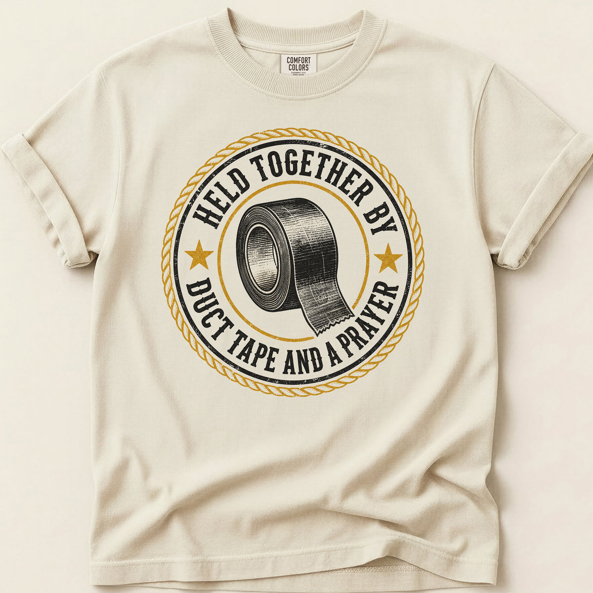 Duct Tape And A Prayer T-shirt on Ivory