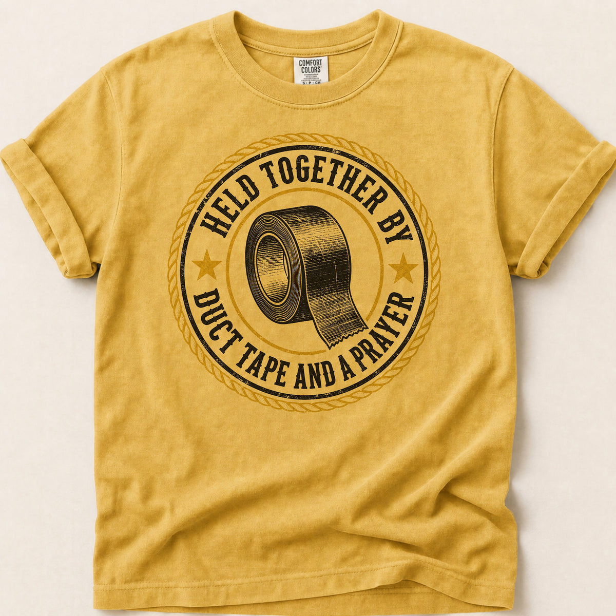Duct Tape And A Prayer T-shirt on Mustard
