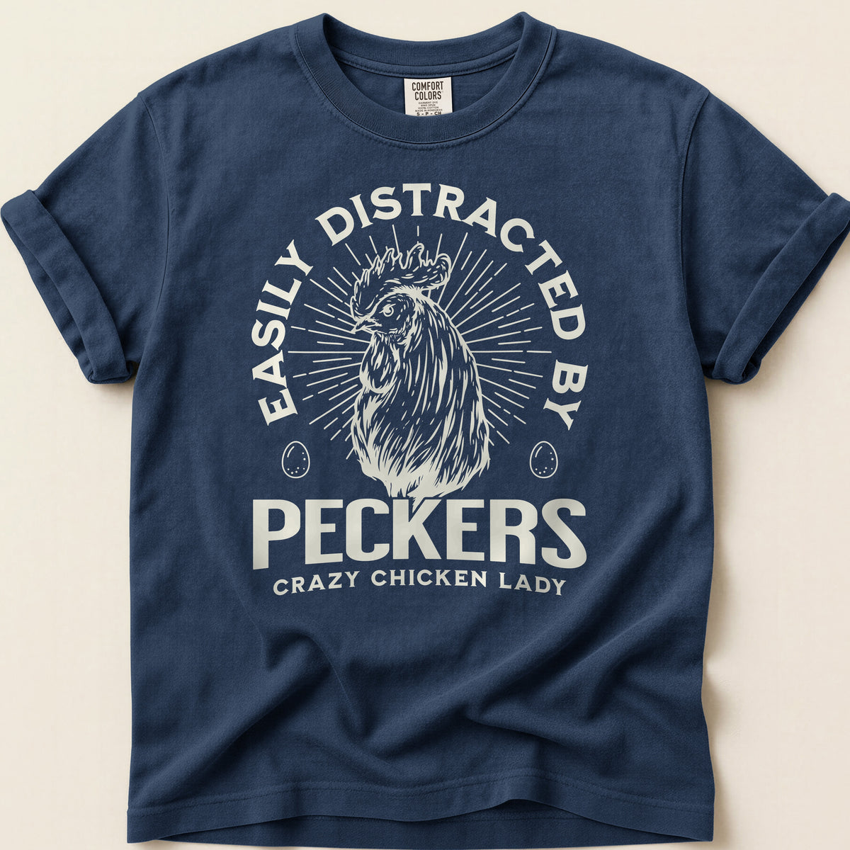 Easily Distracted by Peckers T-shirt on Navy