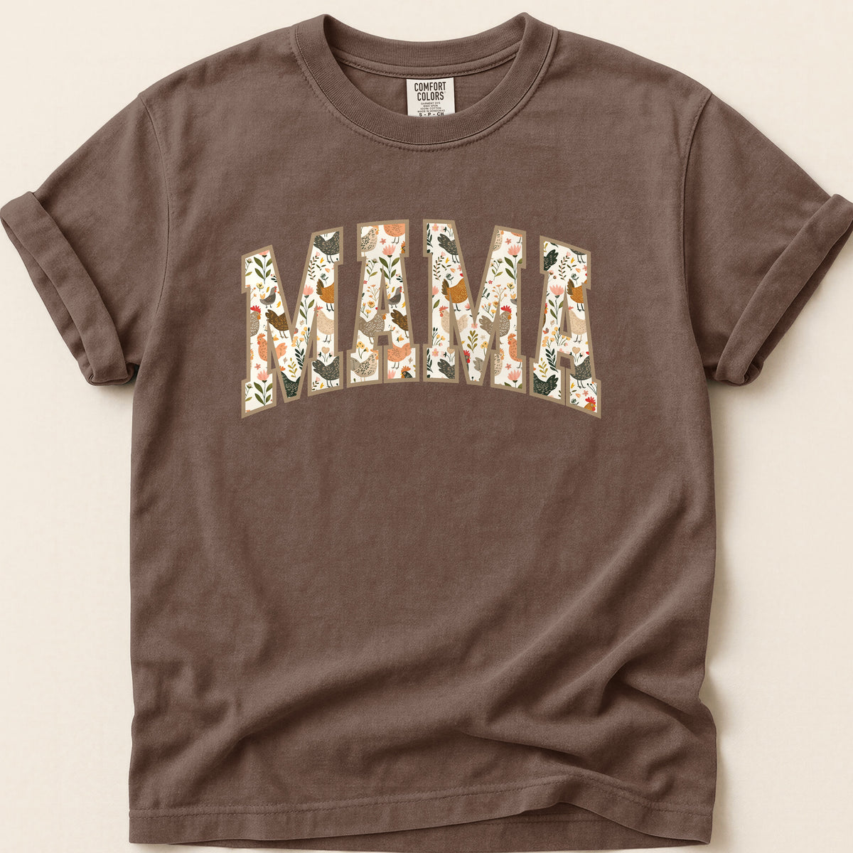 Floral Chickens Mama T-shirt on Espresso
