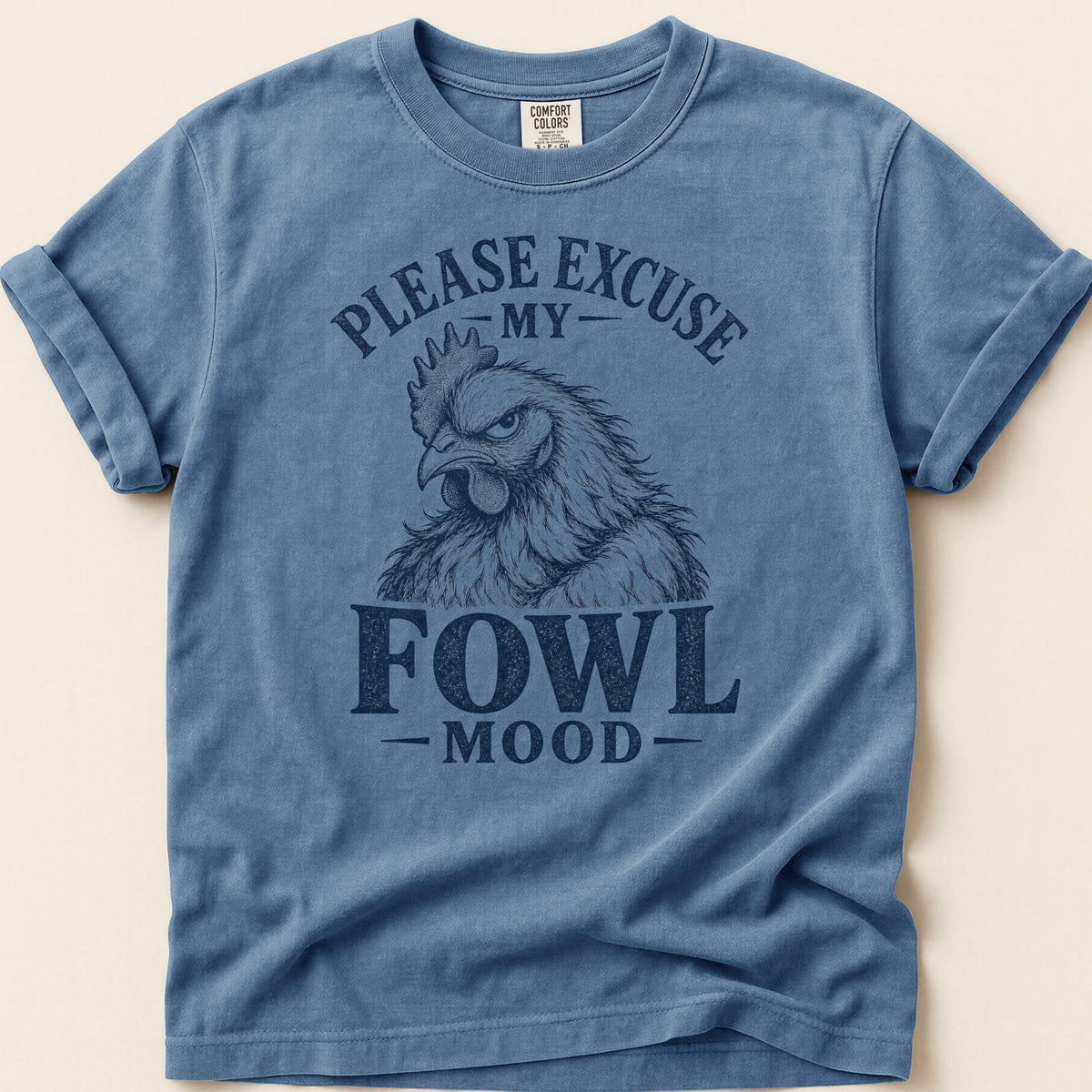Fowl Mood T-shirt on Blue Jean