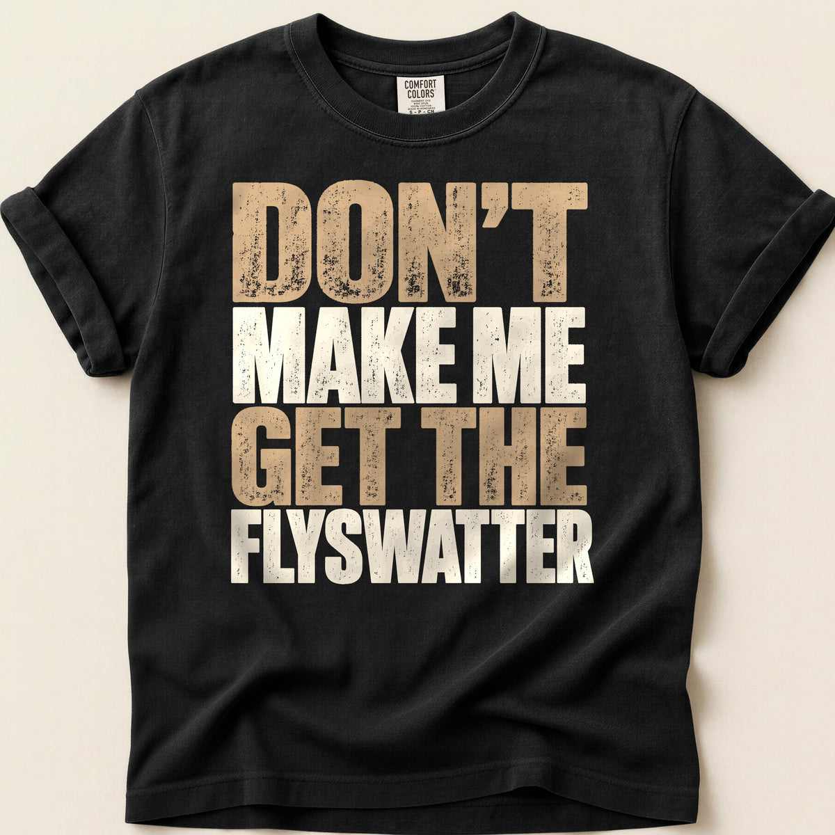 Get The Flyswatter T-shirt on Black
