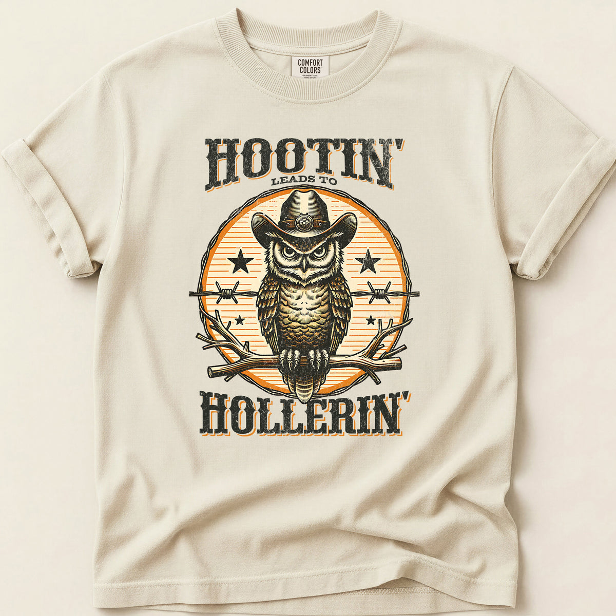 Hootin' Leads to Hollerin' T-shirt on Ivory
