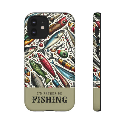 Id Rather Be Fishing Tough Case