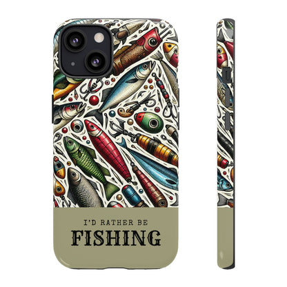 Id Rather Be Fishing Tough Case
