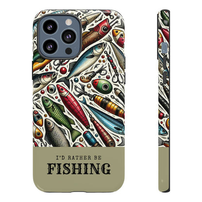 Id Rather Be Fishing Tough Case