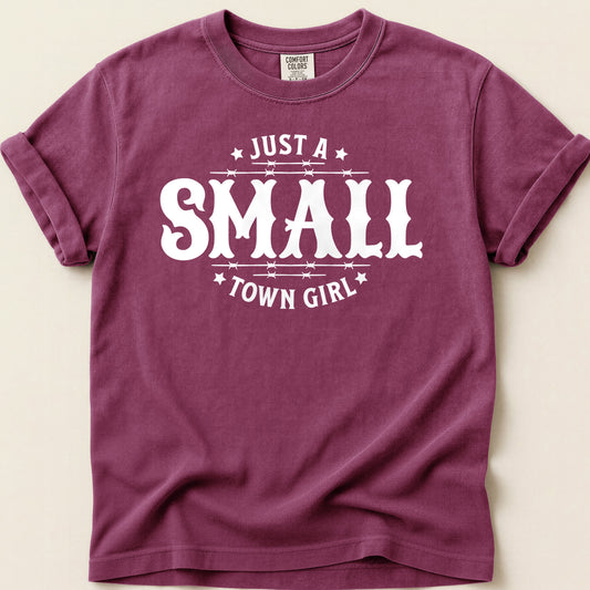 Just a Small Town Girl T-shirt on Berry