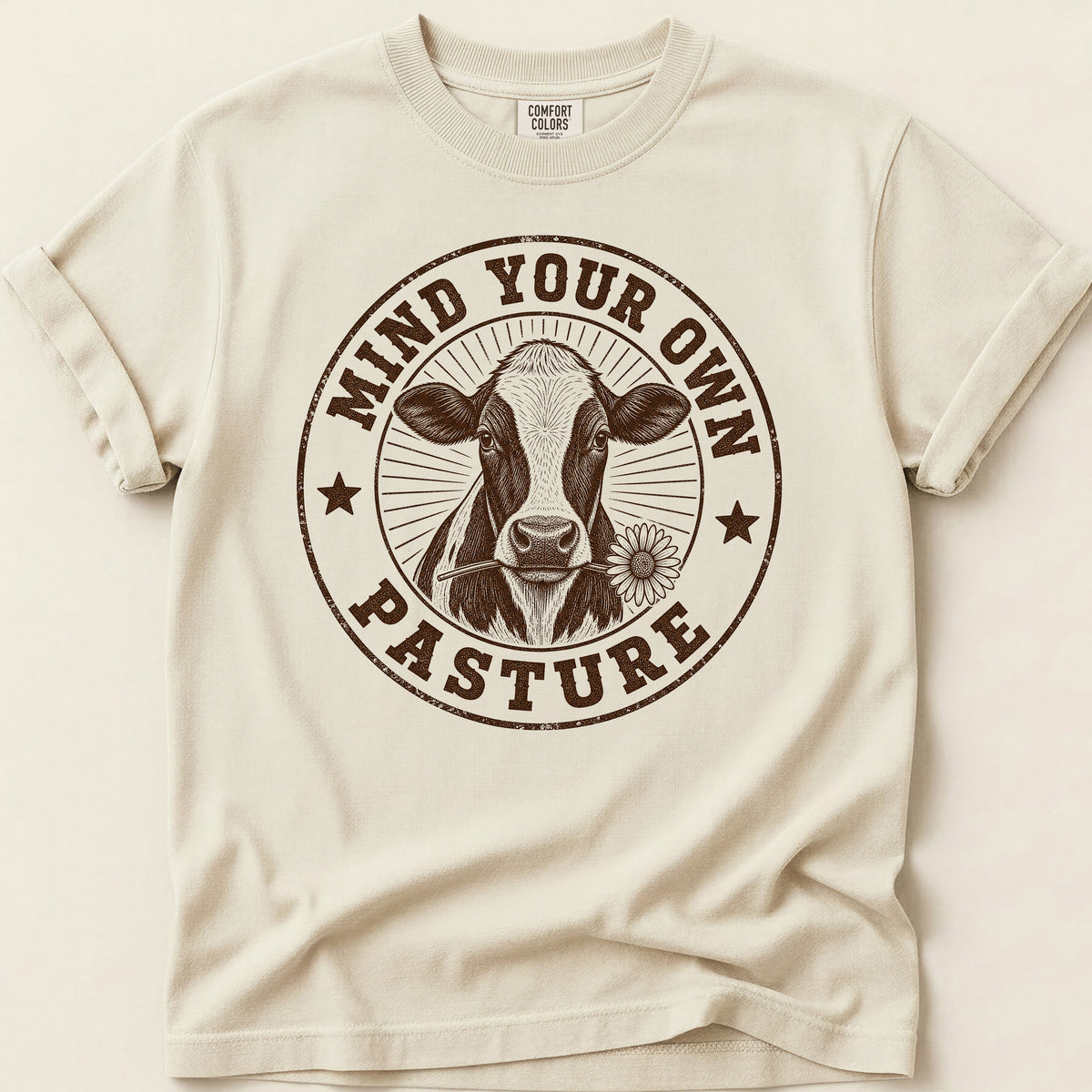 Mind Your Own Pasture T-shirt on Ivory