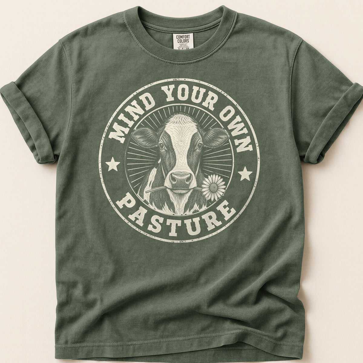 Mind Your Own Pasture T-shirt on Moss